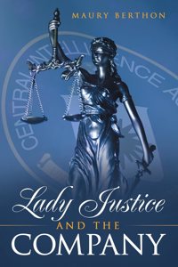 Lady Justice and the Company