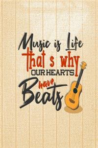 Music Is Life Thats Why Our Hearts Have Beats