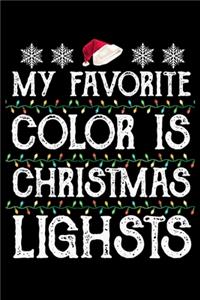My Favorite Color is Christmas Lights