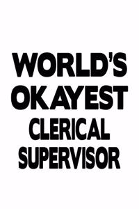 World's Okayest Clerical Supervisor
