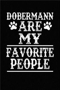 Dobermann Are My Favorite People