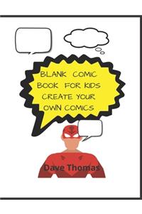 Blank Comic Book For Kids Create Your Own Comics