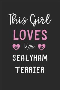 This Girl Loves Her Sealyham Terrier