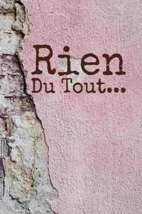 Rien du tout