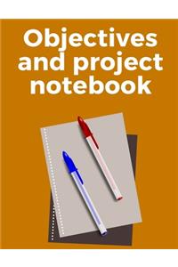 Objectives and Project Notebook