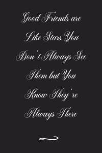 Good Friends are Like Stars