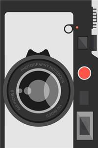 Photography Notebook [110 pages] [lined] [6x9]