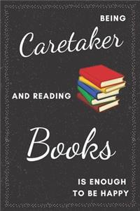 Caretaker & Reading Books Notebook