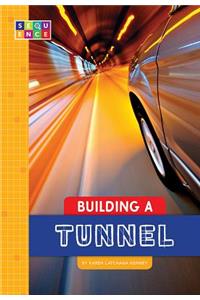 Building a Tunnel