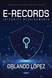 E-Records Integrity Requirements