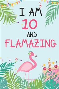 I'm 10 and Flamazing