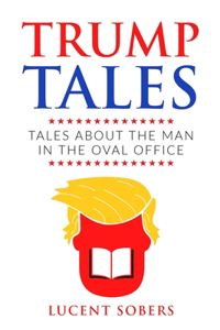 Trump Tales