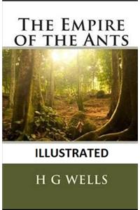 The Empire of the Ants Illustrated