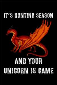 It's Hunting Season And Your Unicorn Is Game