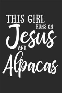 This Girl Runs On Jesus And Alpacas