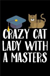 Crazy Cat Lady With A Masters