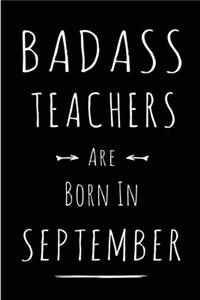 Badass Teachers Are Born In September