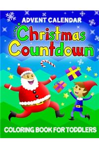 Advent Calendar Christmas Countdown Coloring Book for Toddlers