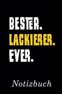 Bester Lackierer Ever Notizbuch