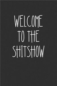 Welcome To The Shitshow