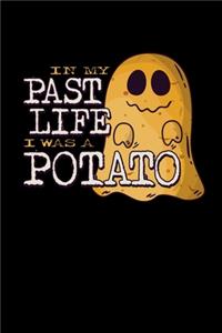 In My Past Life I Was A Potato