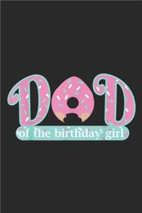 Dad Of Birthday Girl