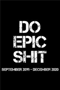 Do Epic Shit