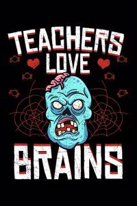Teachers Love Brains