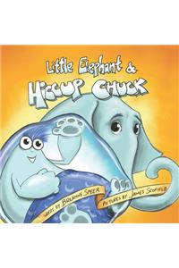 Little Elephant & Hiccup Chuck