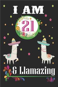 I Am 21 And Llamazing