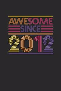 Awesome Since 2012