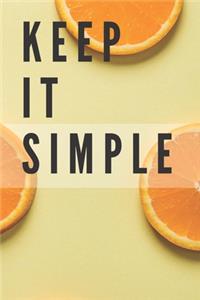 Keep It Simple Notebook