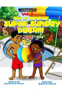 End of Summer Super Sunday Bash!!!