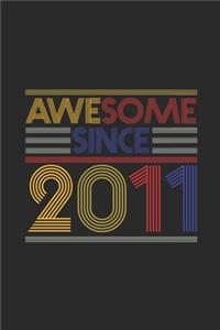 Awesome Since 2011