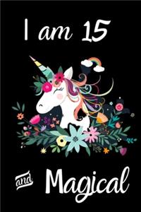 Unicorn Journal I am 15 & Magical