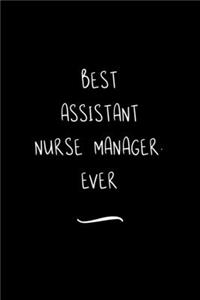 Best Assistant Nurse Manager. Ever