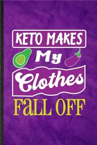 Keto Makes My Clothes Fall Off