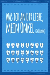 Was ich an dir liebe, mein Onkel (24 Gründe)