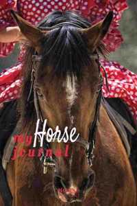 My horse journal of the HORSE EDITIONS