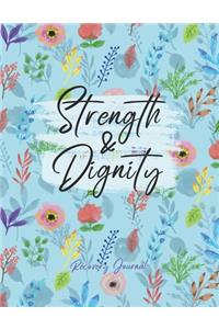 Strength & Dignity - Recovery Journal