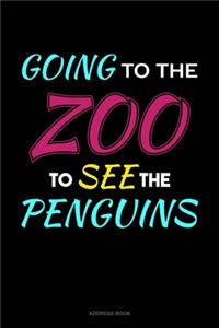Going To The Zoo To See The Penguins