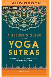 Seeker's Guide to the Yoga Sutras