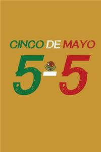 Cinco de Mayo 5-5