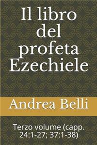 Il Libro del Profeta Ezechiele