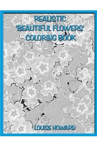 Realistic 'Beautiful Flowers' Coloring Book