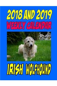 2018 and 2019 Weekly Calendar Irish Wolfhound