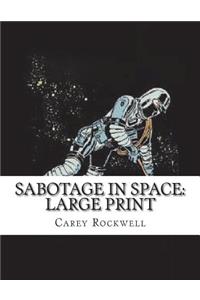 Sabotage in Space