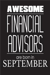 Awesome Financial Advisors Are Born In September