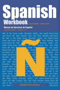 Spanish Workbook Second Edition Levels I and II