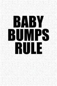 Baby Bumps Rule
